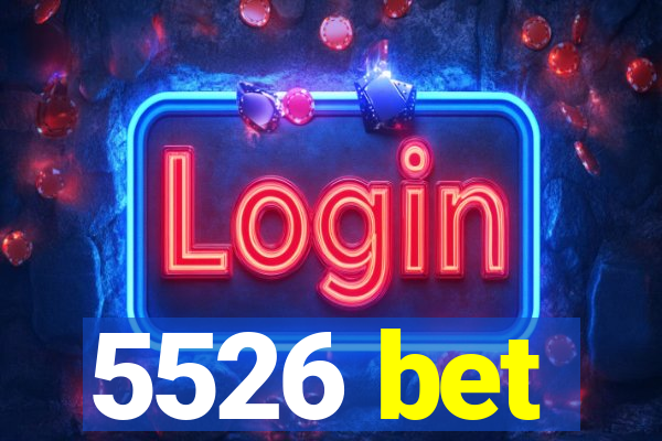 5526 bet